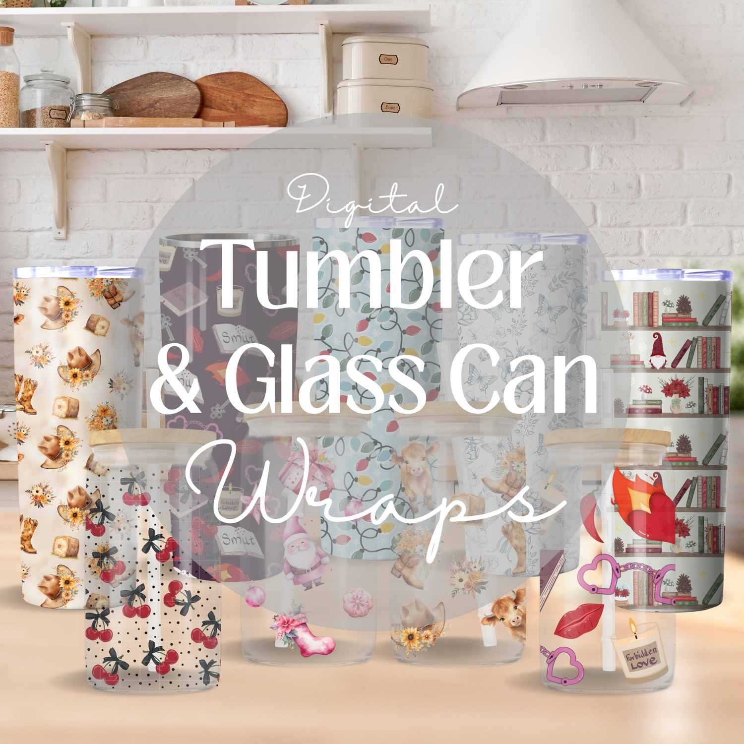 Tumbler and Glass Can wraps