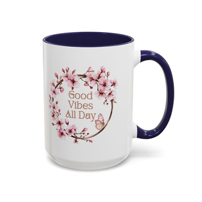 Good Vibes All Day Floral Coffee Mug - 11 & 15oz Accent Mug