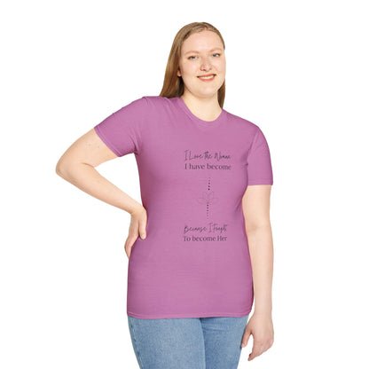 Inspirational Women's T-Shirt - "I Love the Woman I Have Become"