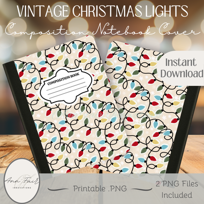 Vintage Christmas Lights Composition Notebook Cover | Digital Download PNG | Back to School, Journaling, DIY Custom Notebook, Sticker Paper Cover