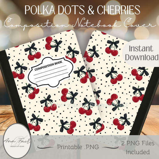 Polka Dots and Cherries Composition Notebook Cover | Digital Download PNG | Back to School, Journaling, DIY Custom Notebook, Sticker Paper Cover