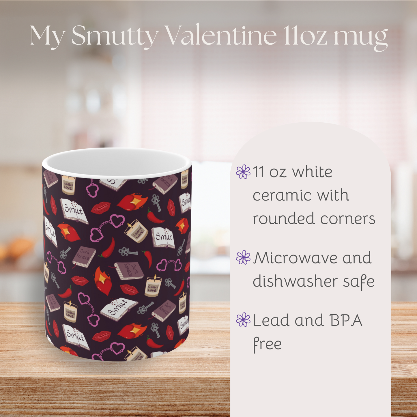 My Smutty Valentine Mug, Ceramic Cup for Dark Romance Lovers, Spicy Novel Pattern, Book Lover 11 oz mug