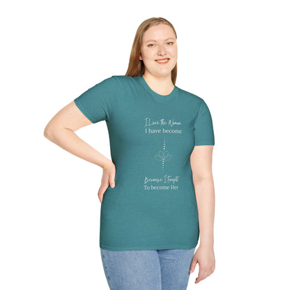 Inspirational Women's T-Shirt - "I Love the Woman I Have Become"