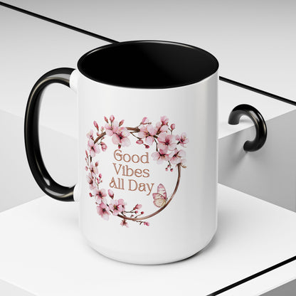 Good Vibes All Day Floral Coffee Mug - 11 & 15oz Accent Mug