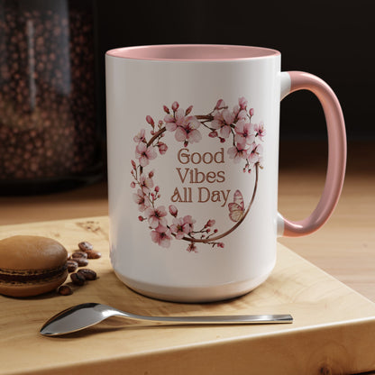 Good Vibes All Day Floral Coffee Mug - 11 & 15oz Accent Mug
