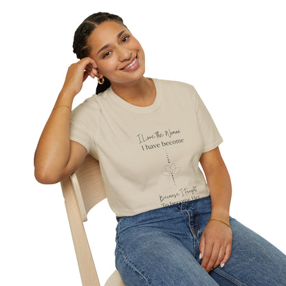 Inspirational Women's T-Shirt - "I Love the Woman I Have Become"