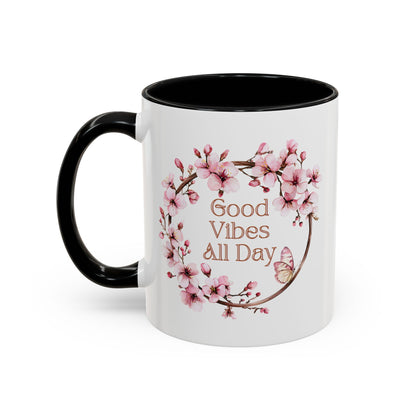 Good Vibes All Day Floral Coffee Mug - 11 & 15oz Accent Mug